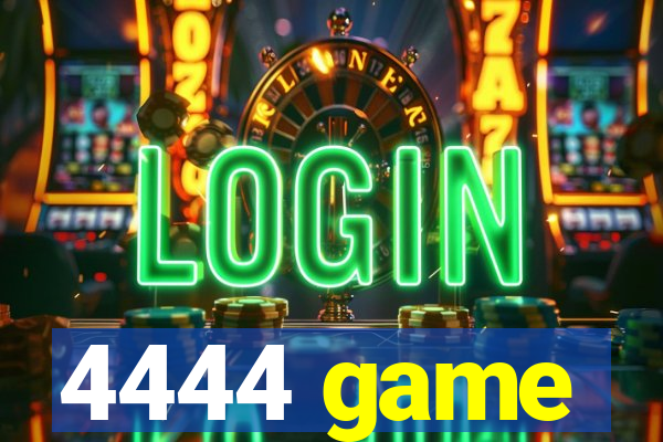 4444 game
